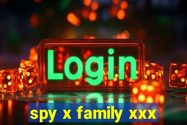 spy x family xxx